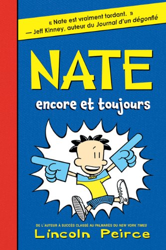 Beispielbild fr Nate: N? 2 - Nate Encore Et Toujours (French Edition) zum Verkauf von SecondSale