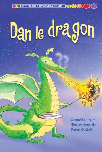 9781443111782: Dan Le Dragon (Petit Poisson Deviendra Grand Niveau 2)