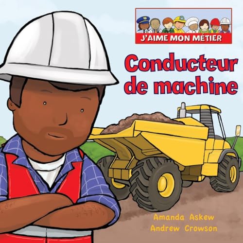 Beispielbild fr Conducteur de Machine zum Verkauf von Better World Books: West