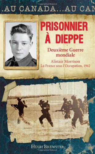 9781443114516: Prisonnier  Dieppe: Deuxime Guerre mondiale