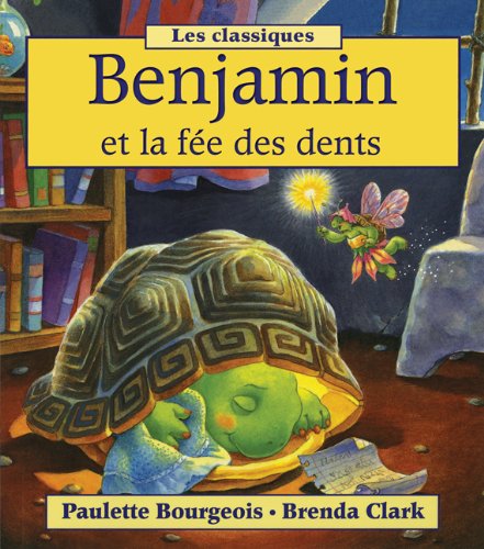 Stock image for Benjamin et la Fe des Dents for sale by Better World Books