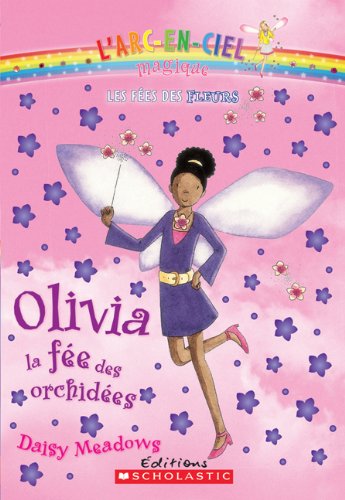 Beispielbild fr Olivia, la Fe des Orchides zum Verkauf von Better World Books