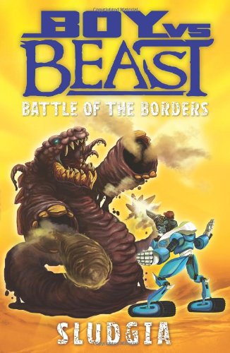 Beispielbild fr Boy vs. Beast: Battle of the Borders: Sludgia zum Verkauf von SecondSale