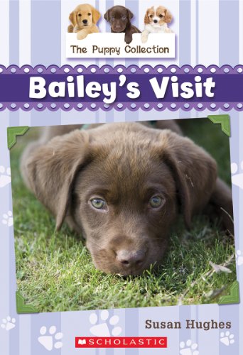 Stock image for Bailey's Visit for sale by Better World Books: West