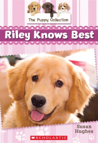 Beispielbild fr The Puppy Collection #2: Riley Knows Best zum Verkauf von WorldofBooks