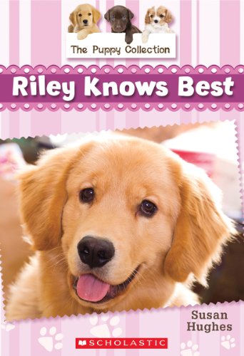 Stock image for The Puppy Collection #2: Riley Knows Best for sale by WorldofBooks