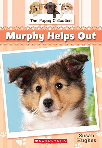 Beispielbild fr The Puppy Collection #3: Murphy Helps Out zum Verkauf von ThriftBooks-Atlanta