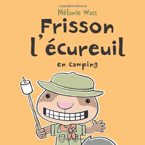 Beispielbild fr Frisson l'cureuil en Camping zum Verkauf von Better World Books