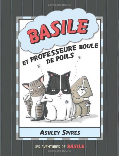 Imagen de archivo de Basile et Professeure Boule de Poils a la venta por Better World Books