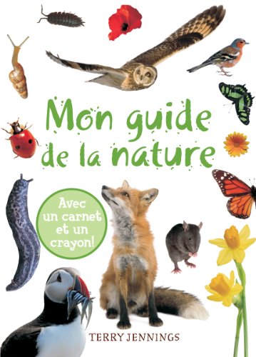 Imagen de archivo de Mon guide de la nature a la venta por Better World Books: West