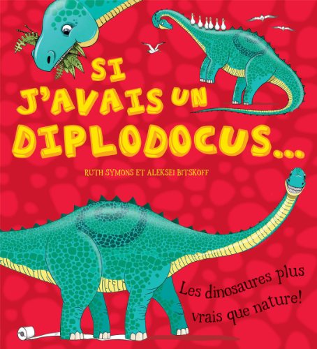 Imagen de archivo de Si J'avais un Diplodocus. a la venta por Better World Books: West