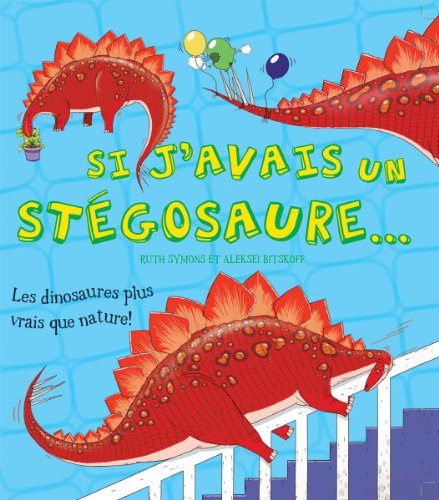 Stock image for Si j'Avais Un St gosaure. (French Edition) for sale by ThriftBooks-Dallas