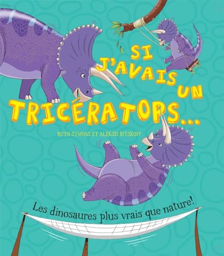 Stock image for Si J'avais un Tricratops. for sale by Better World Books
