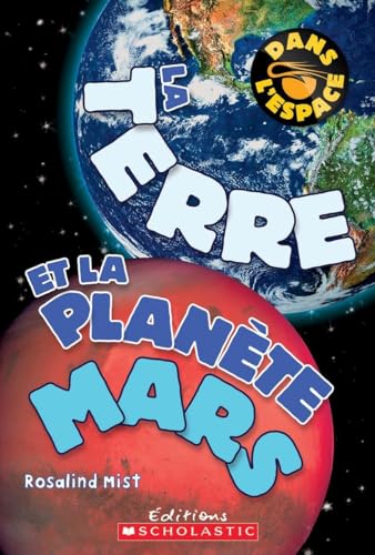 Stock image for Dans l'Espace: La Terre Et La Plan?te Mars for sale by ThriftBooks-Dallas