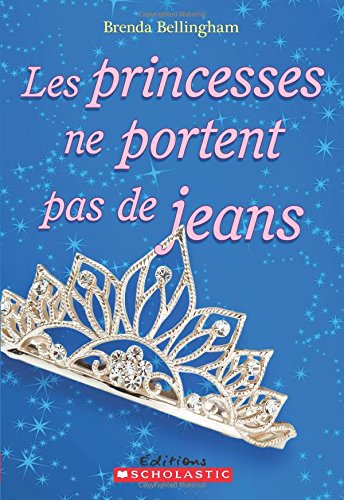 Beispielbild fr Les Princesses Ne Portent Pas de Jeans zum Verkauf von Better World Books