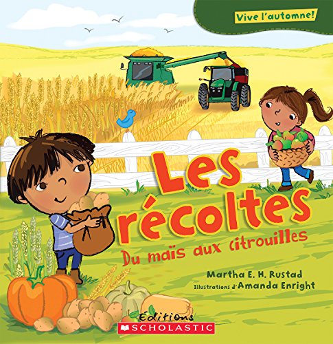 9781443136419: Les rcoltes: Du mas aux citrouilles