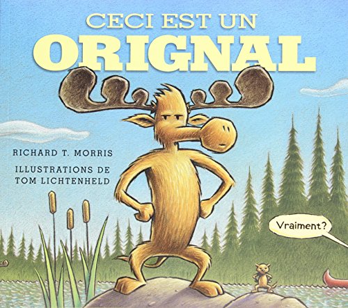 Stock image for Ceci Est Un Orignal (French Edition) for sale by Books Unplugged