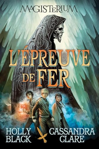 Stock image for Magisterium: N? 1 - l'?preuve de Fer for sale by ThriftBooks-Dallas