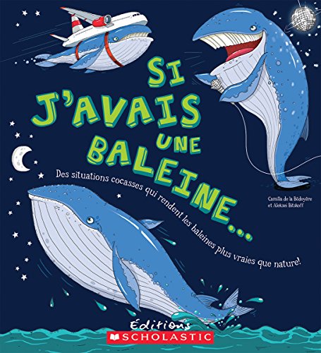 Beispielbild fr Si j'Avais Une Baleine. (French Edition) zum Verkauf von GF Books, Inc.