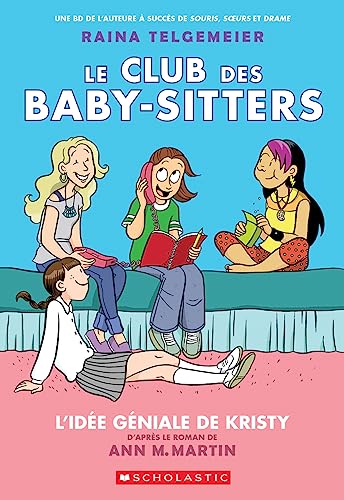 Stock image for Fre-Club Des Baby-Sitters N 1 for sale by ThriftBooks-Atlanta