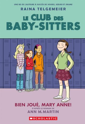 Stock image for Le Club Des Baby-Sitters: N 3 - Bien Jou, Mary Anne! (French Edition) for sale by Irish Booksellers