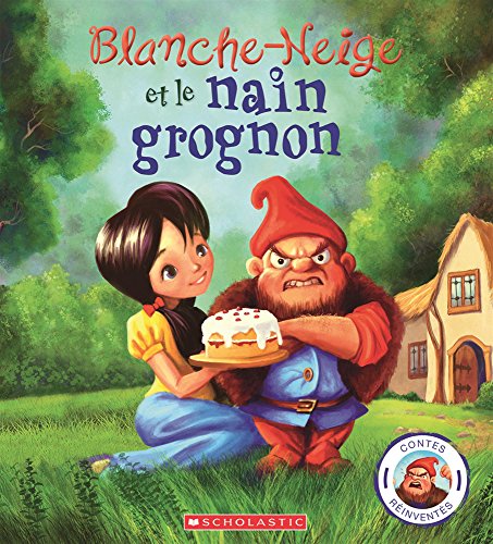 Stock image for Contes R?invent?s: Blanche Neige Et Le Nain Grognon for sale by ThriftBooks-Atlanta