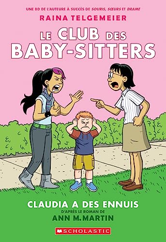 9781443153331: Le Club Des Baby-Sitters: N 4 - Claudia a Des Ennuis (French Edition)