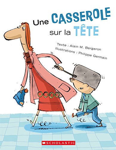 Imagen de archivo de Une Casserole Sur La Tete (French Edition) a la venta por Better World Books