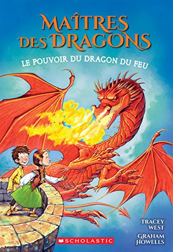 Beispielbild fr Matres Des Dragons: N 4 - Le Pouvoir Du Dragon Du Feu (French Edition) zum Verkauf von GF Books, Inc.