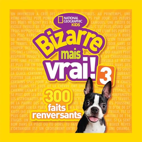 Stock image for National Geographic Kids: Bizarre Mais Vrai! 3 (French Edition) for sale by Zoom Books Company