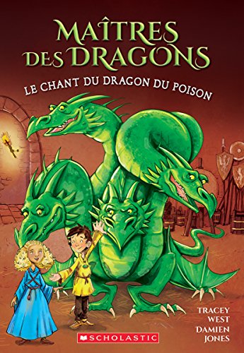 Stock image for Matres Des Dragons: N 5 - Le Chant Du Dragon Du Poison (French Edition) for sale by GF Books, Inc.