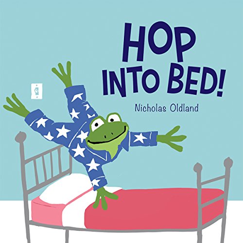 Stock image for Hop into Bed! for sale by Blue Vase Books