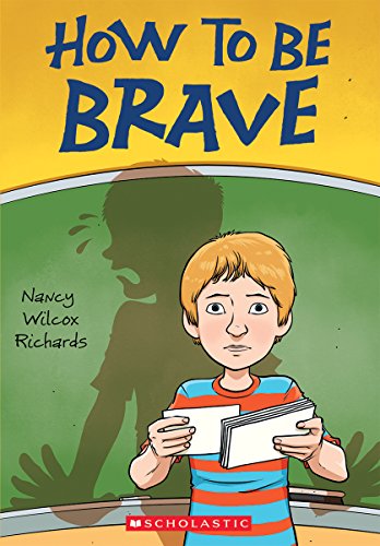 Stock image for How To Be Brave for sale by Russell Books