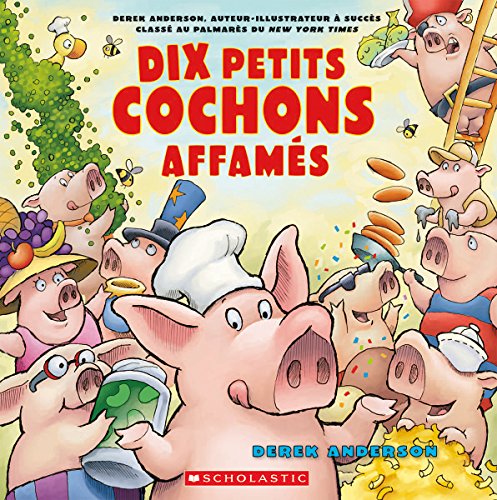 Stock image for Dix Petits Cochons Affam?s (French Edition) for sale by Better World Books: West