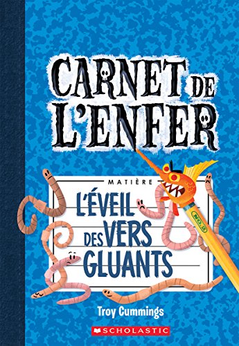 Imagen de archivo de Carnet de l'Enfer: N? 2 - l'?veil Des Vers Gluants (French Edition) a la venta por Better World Books