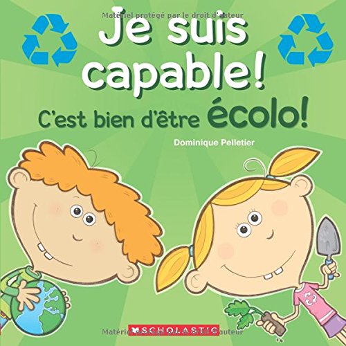 Beispielbild fr Je Suis Capable! c'Est Bien d'?tre ?colo! (French Edition) zum Verkauf von Better World Books