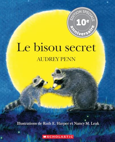 Stock image for Le Bisou Secret = The Kissing Hand for sale by ThriftBooks-Atlanta