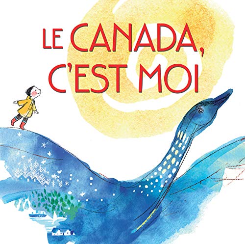 Stock image for Le Canada, c'Est Moi (French Edition) for sale by Books Unplugged