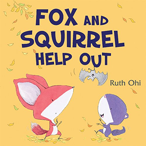 Stock image for Fox and Squirrel Help Out for sale by Discover Books