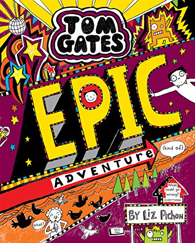 9781443163774: Tom Gates #13: Epic Adventure Kind of