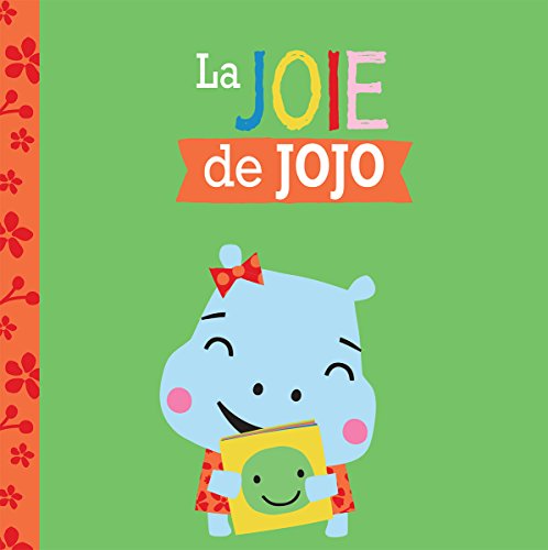 Beispielbild fr Entre Amis: Les ?motions: La Joie de Jojo (French Edition) zum Verkauf von Better World Books