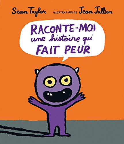 Stock image for Raconte-Moi Une Histoire Qui Fait Peur for sale by ThriftBooks-Dallas