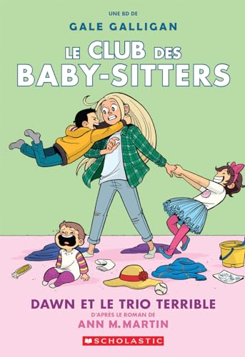 Stock image for Le Club Des Baby-Sitters: N? 5 - Dawn Et Le Trio Terrible (French Edition) for sale by Better World Books