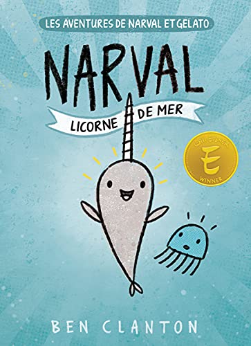 Beispielbild fr Les aventures de Narval et Gelato : N 1 - Narval : Licorne de mer zum Verkauf von Zoom Books Company