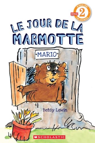 Beispielbild fr Le Jour de la Marmotte (Je Peux Lire Niveau 2) (French Edition) zum Verkauf von Better World Books