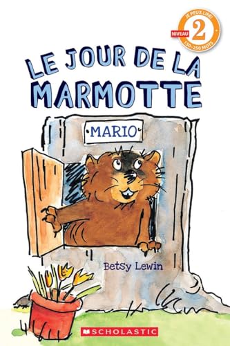 9781443168045: Le Jour de la Marmotte (Je Peux Lire Niveau 2)