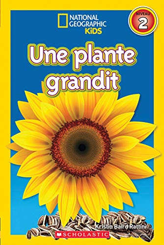 Beispielbild fr National Geographic Kids: Une Plante Grandit (Niveau 2) zum Verkauf von ThriftBooks-Dallas