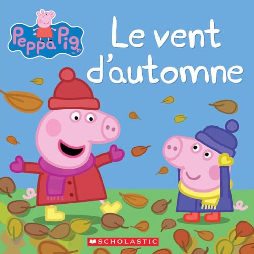 Imagen de archivo de Peppa Pig: Le Vent dAutomne (French Edition) a la venta por Zoom Books Company