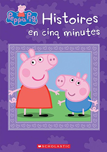 Stock image for Peppa Pig: Histoires En Cinq Minutes (French Edition) for sale by ThriftBooks-Atlanta
