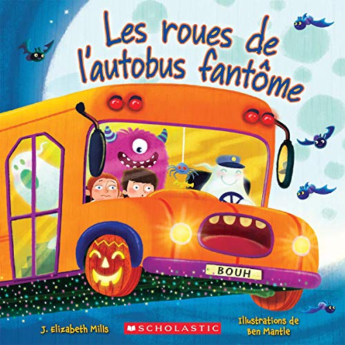 Beispielbild fr Les Roues de l'Autobus Fant?me (French Edition) zum Verkauf von Better World Books Ltd